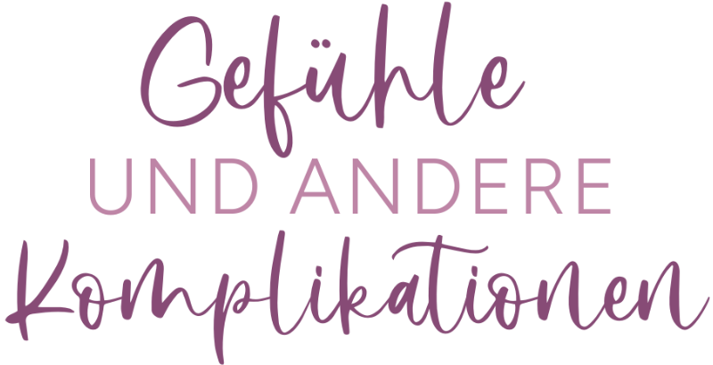 Titel 'Gefühle und andere Komplikationen'